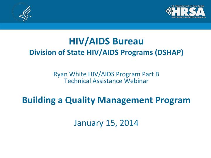 hiv aids bureau division of state hiv aids programs dshap