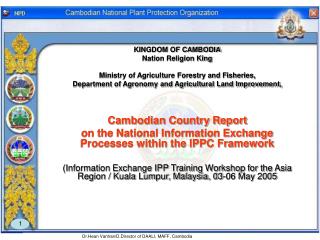 KINGDOM OF CAMBODIA Nation Religion King Ministry of Agriculture Forestry and Fisheries,