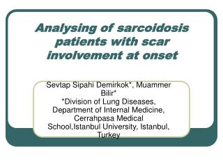 Analysing of sarcoidosis patients with scar involvement at onset