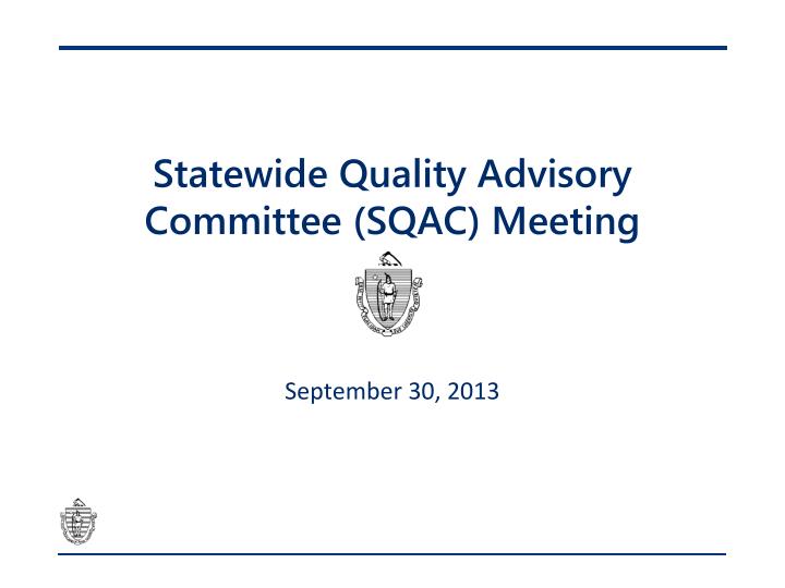 statewide quality advisory committee sqac meeting