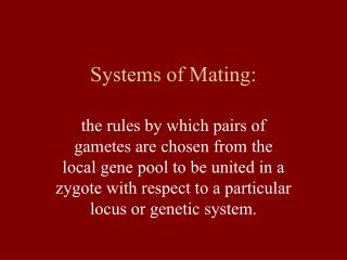 Systems of Mating: