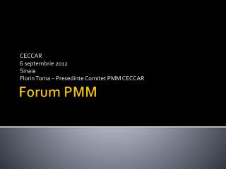 ceccar 6 septembrie 2012 sinaia florin toma presedinte comitet pmm ceccar