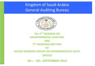 Kingdom of Saudi Arabia General Auditing Bureau