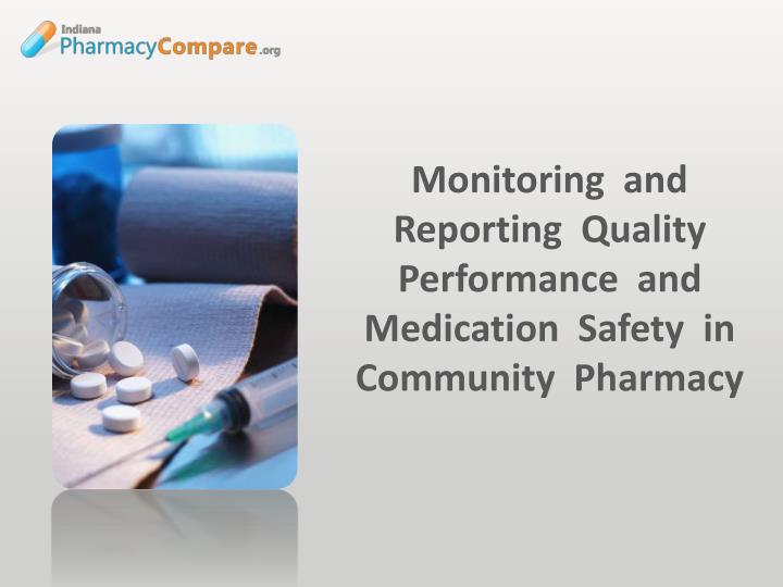 monitoring and reporting quality performance and medication safety in community pharmacy