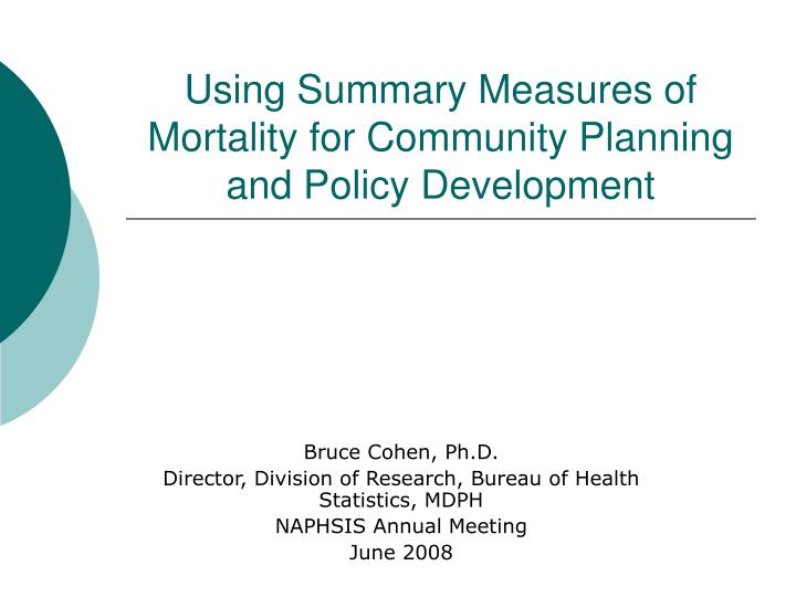 using summary measures of mortality for community planning and policy development