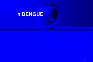 la dengue
