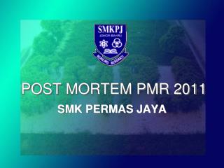 post mortem pmr 2011