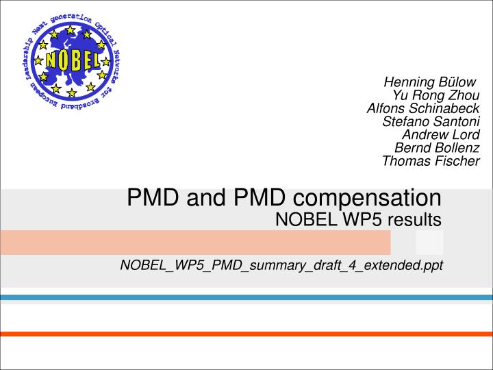pmd and pmd compensation nobel wp5 results