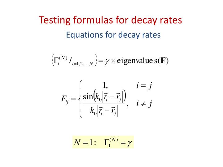 testing formulas for decay rates
