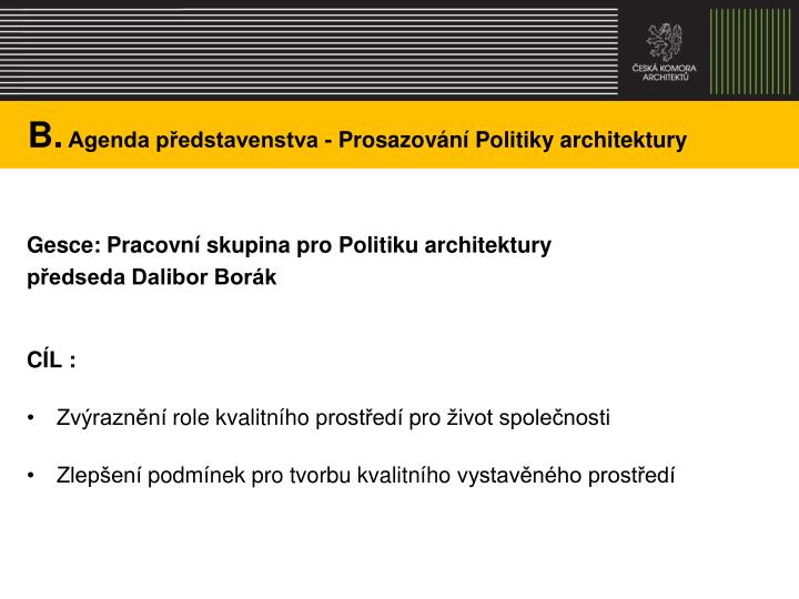 b agenda p edstavenstva prosazov n politiky architektury