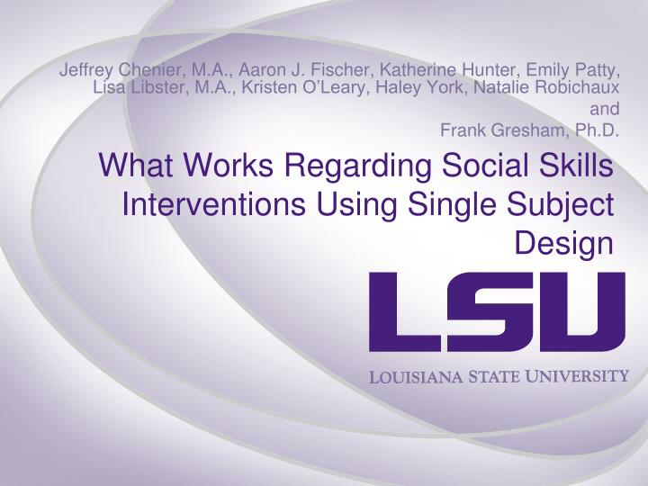 what works regarding social skills interventions using single subject design