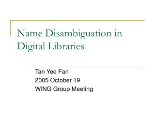 Name Disambiguation in Digital Libraries