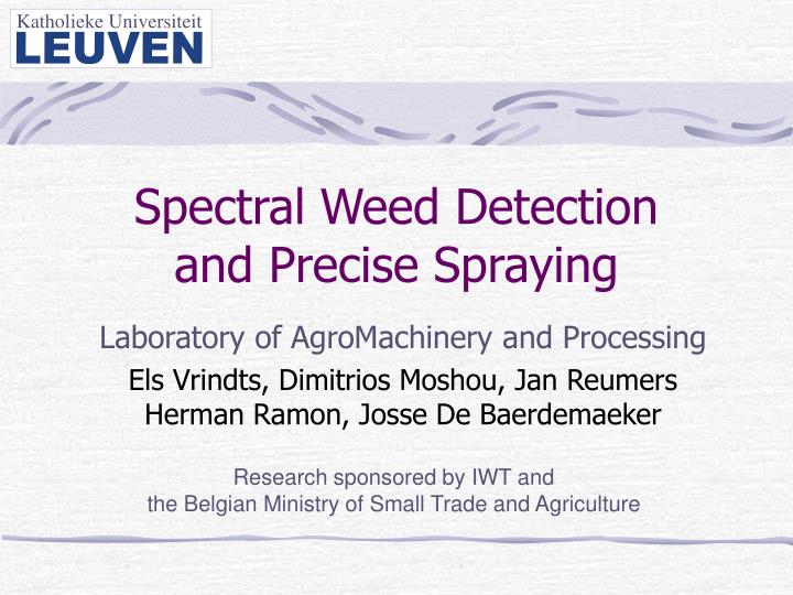 spectral weed detection and precise spraying