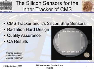 The Silicon Sensors for the Inner Tracker of CMS