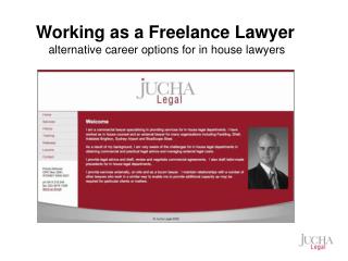 Working as a Freelance Lawyer alternative career options for in house lawyers