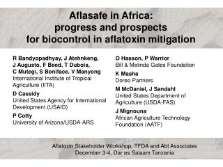Aflatoxin Stakeholder Workshop, TFDA and Abt Associates December 3-4, Dar es Salaam Tanzania
