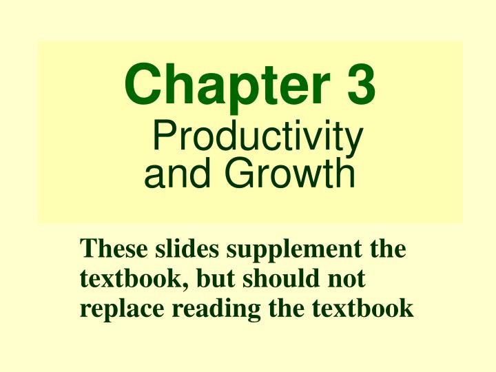 chapter 3 productivity and growth