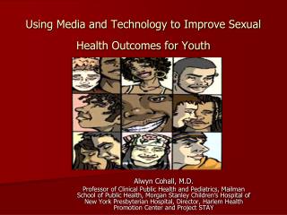Using Media and Technology to Improve Sexual Health Outcomes for Youth
