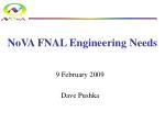NoVA FNAL Engineering Needs - slide 1