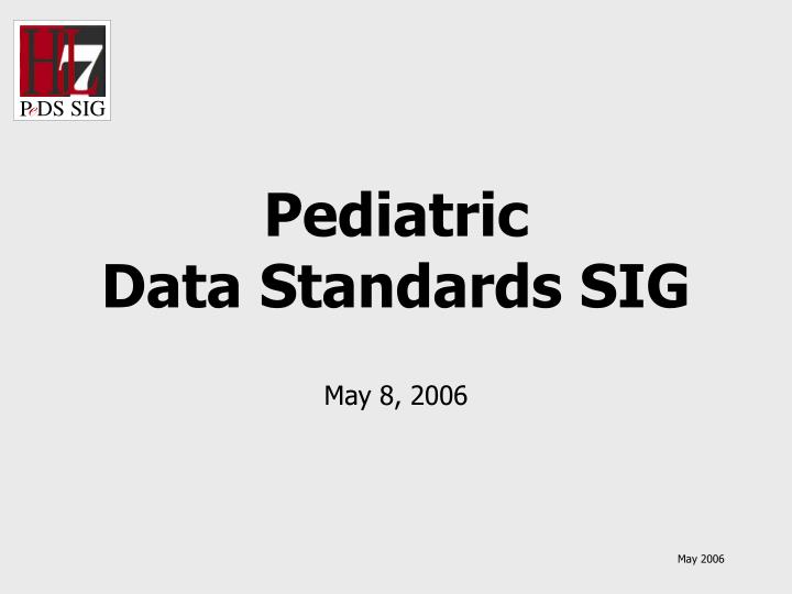 pediatric data standards sig