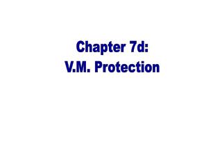 Chapter 7d: V.M. Protection