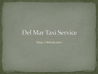 Del Mar Taxi Service - Del Cab