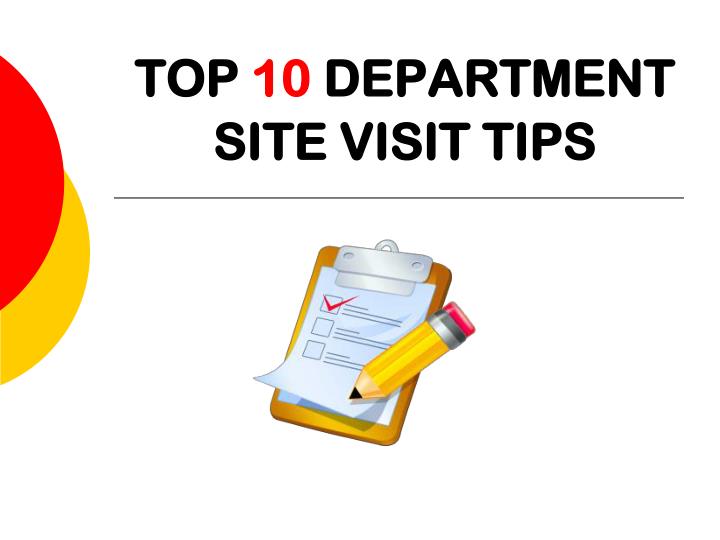 top 10 department site visit tips