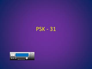 PSK - 31
