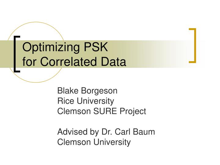 optimizing psk for correlated data