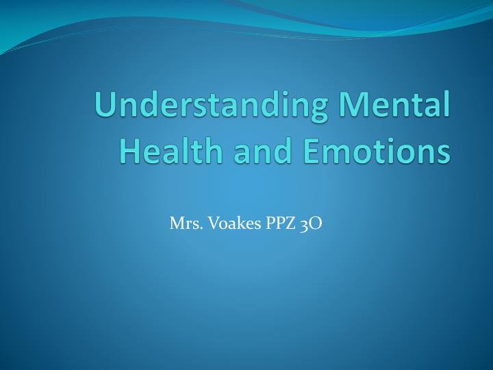 understanding mental health and emotions