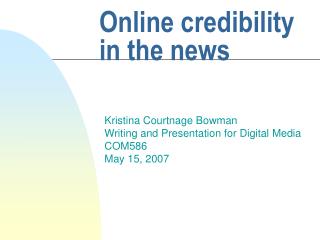 Online credibility in the news