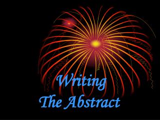 Writing The Abstract