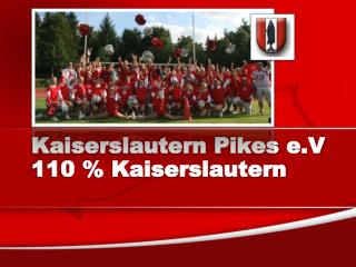 kaiserslautern pikes e v 110 kaiserslautern