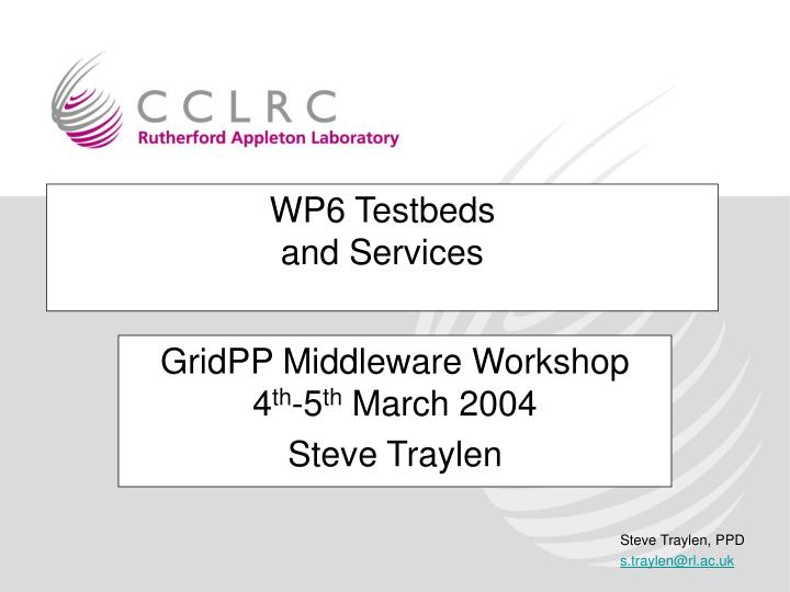 wp6 testbeds and services