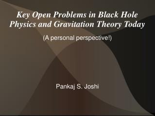 Key Open Problems in Black Hole Physics and Gravitation Theory Today
