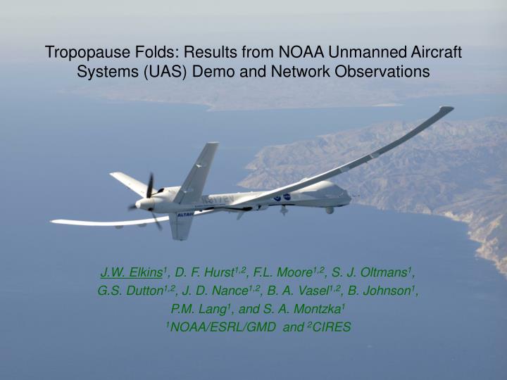 tropopause folds results from noaa unmanned aircraft systems uas demo and network observations