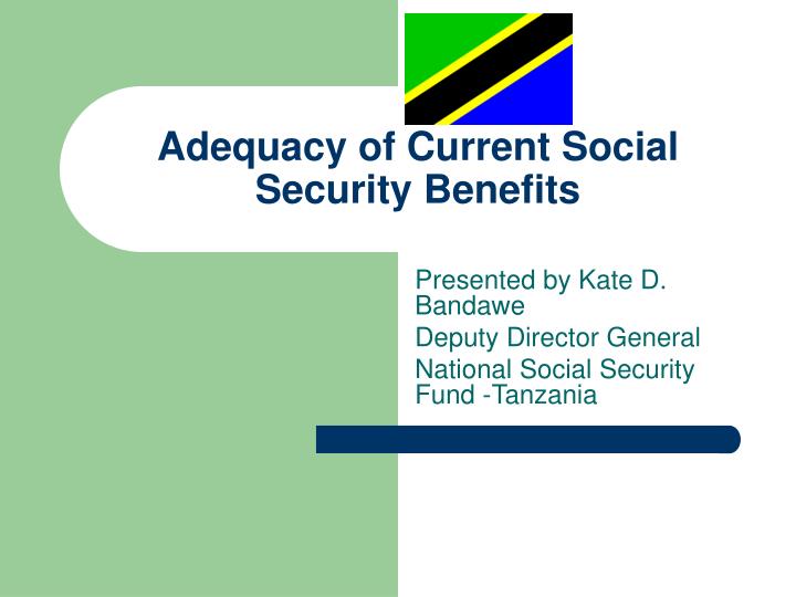 adequacy of current social security benefits