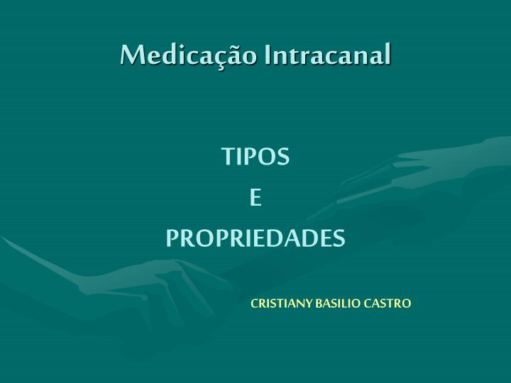 medica o intracanal