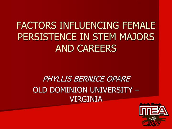 factors influencing female persistence in stem majors and careers