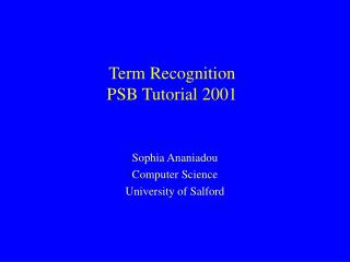 Term Recognition PSB Tutorial 2001