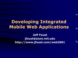 Developing Integrated Mobile Web Applications