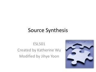 Source Synthesis