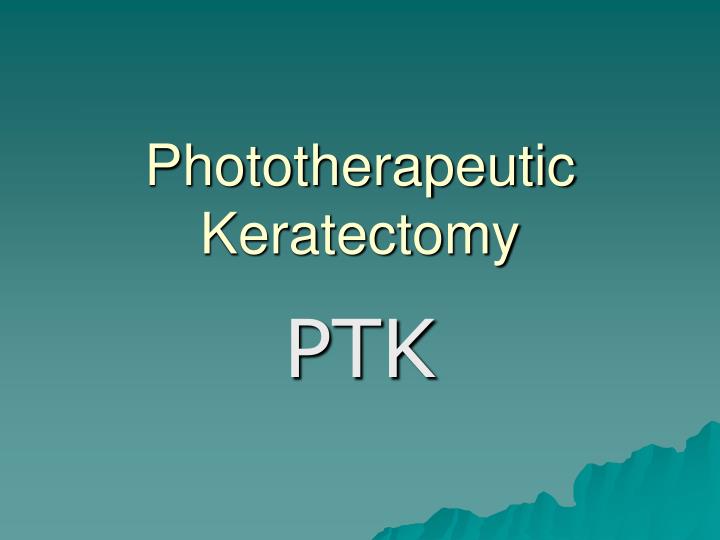 phototherapeutic keratectomy