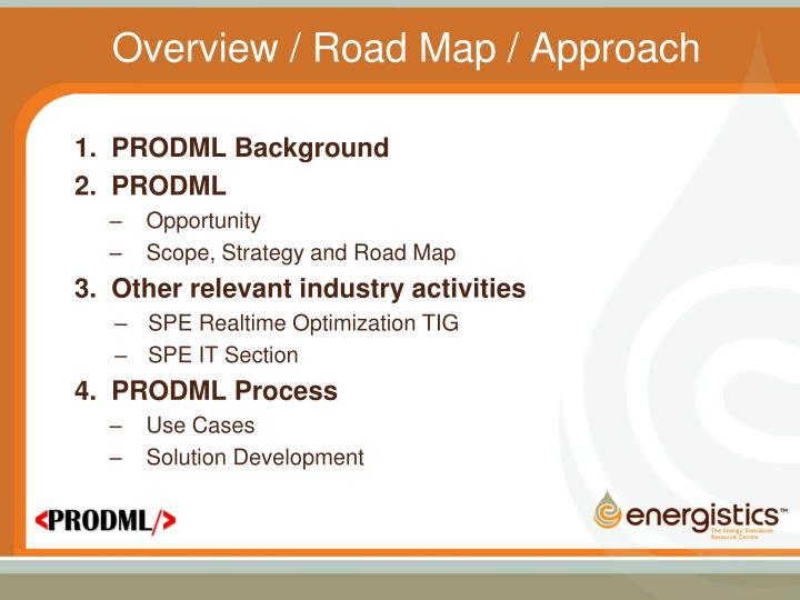 overview road map approach
