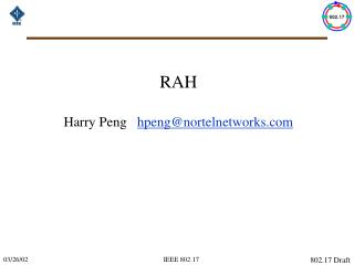 RAH Harry Peng hpeng@nortelnetworks