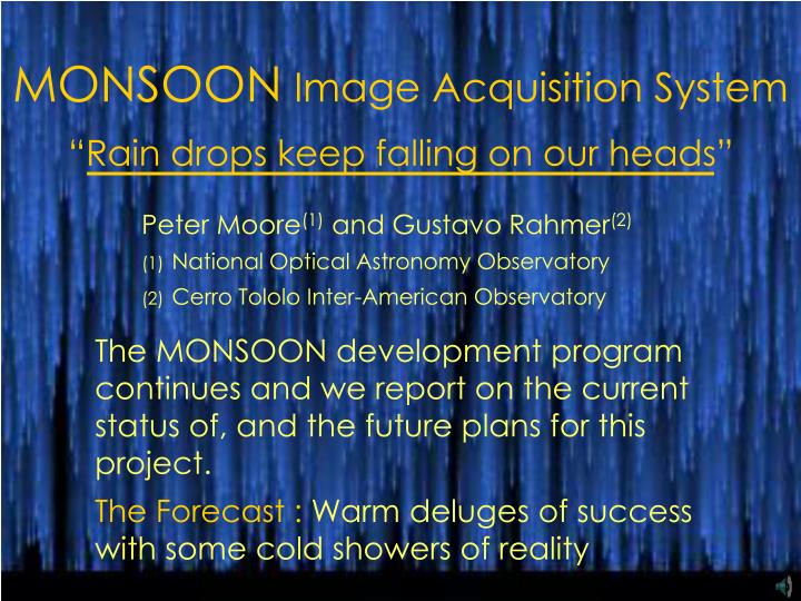 monsoon image acquisition system