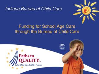 Indiana Bureau of Child Care