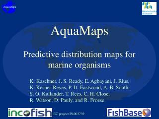AquaMaps Predictive distribution maps for marine organisms