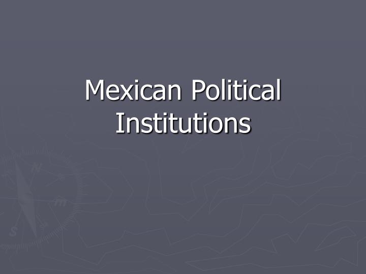 mexican political institutions