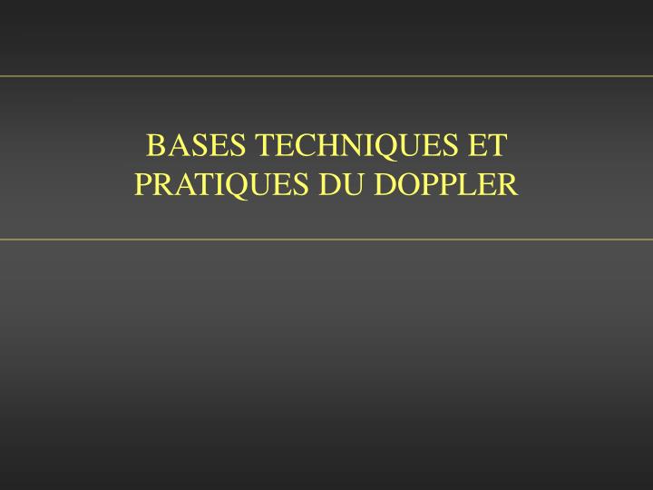 bases techniques et pratiques du doppler